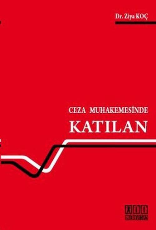 Ceza Muhakemesinde Katılan