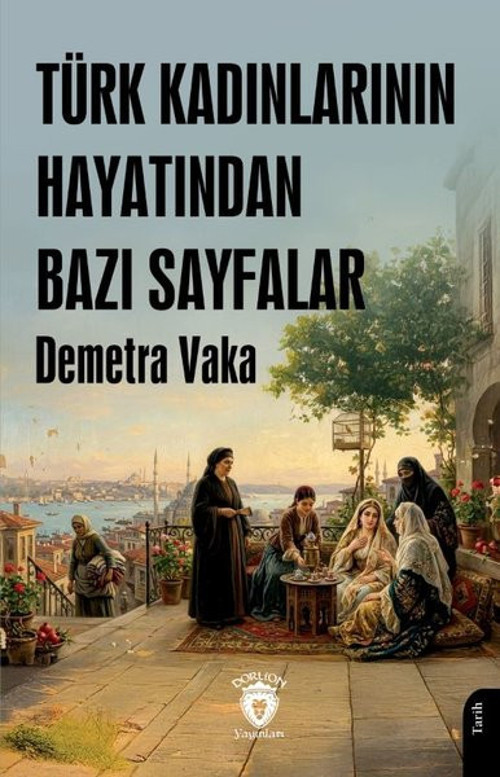 Türk Kadınlarının Hayatından Bazı Sayfalar