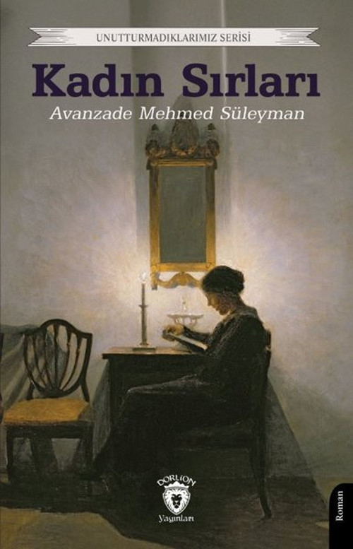 Kadın Sırları - Unutturmadıklarımız Serisi