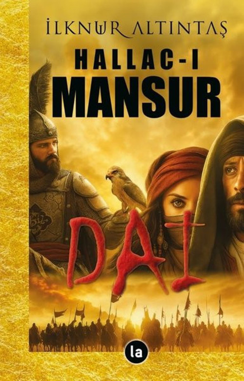 Hallac-İ Mansur - Dai