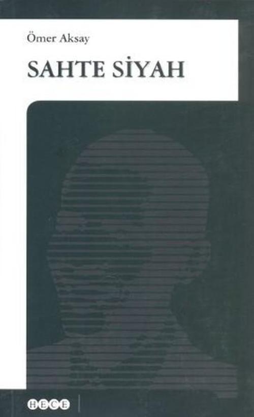 Hece Yayınları Sahte Siyah