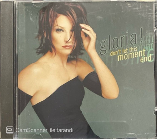 (Plak Değildir CD dir) CD Gloria Estefan Don't Let This Moment End CD