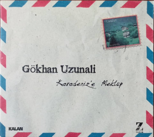 (Plak Değildir CD dir) CD Gökhan Uzunali Karadeniz'e Mektup CD