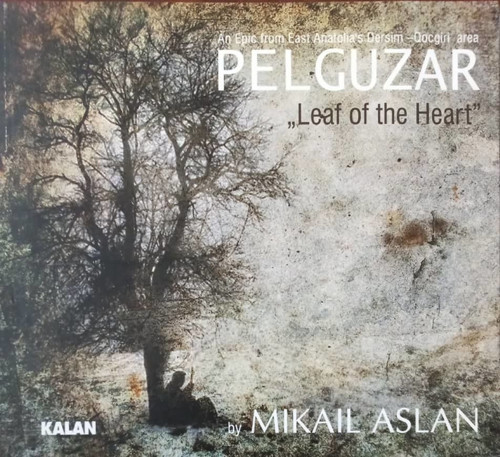 (Plak Değildir CD dir) CD Pelgüzar By Mikail Aslan CD