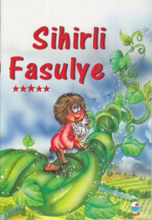 Sihirli Fasülye - En Güzel Çocuk Masalları