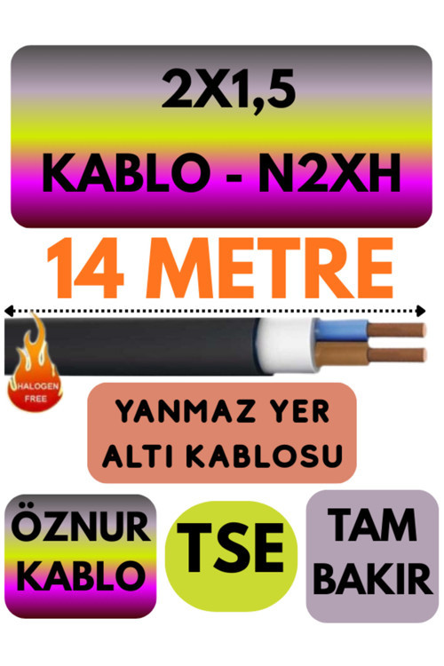 Öznur 2X1,5 N2XH (ALEV İLETMEZ) Yer Altı Kablosu Metre Seçenekli 14 METRE