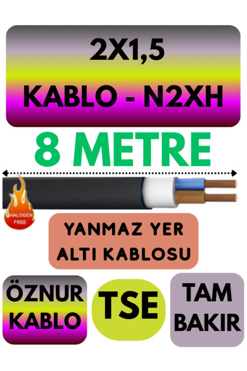 Öznur 2X1,5 N2XH (ALEV İLETMEZ) Yer Altı Kablosu Metre Seçenekli 8 METRE