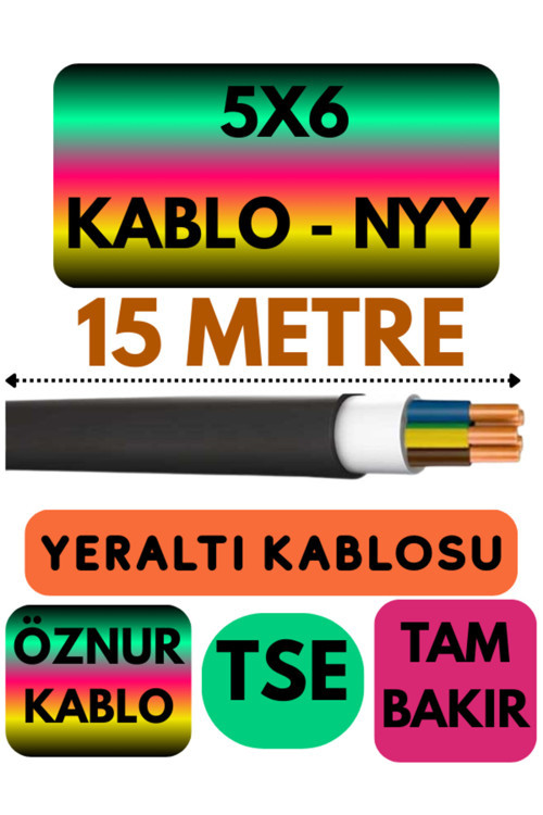 Öznur 5X6 NYY (Yeraltı Kablosu) Metre Seçenekli 15 METRE