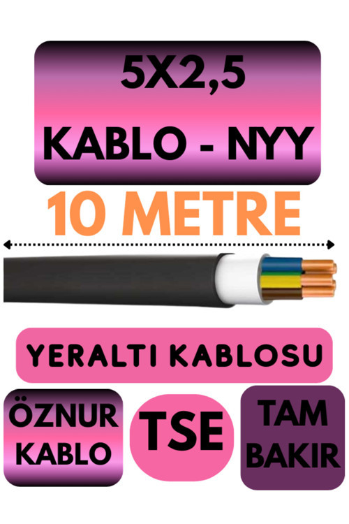 Öznur 5X2,5 NYY (Yeraltı Kablosu) Metre Seçenekli 10 METRE