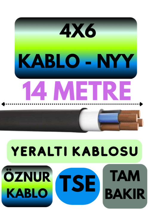 Öznur 4X6 NYY (Yeraltı Kablosu) Metre Seçenekli 14 METRE