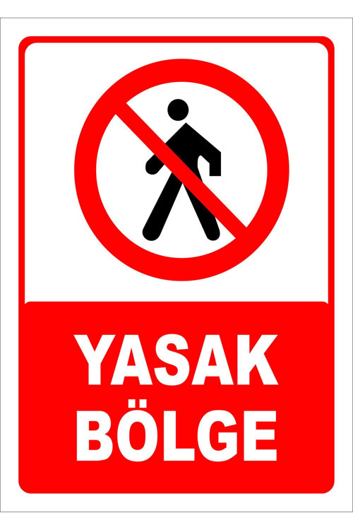 Yasak Bölge Levhası Levha 50x70 Cm Dekota 3 Mm