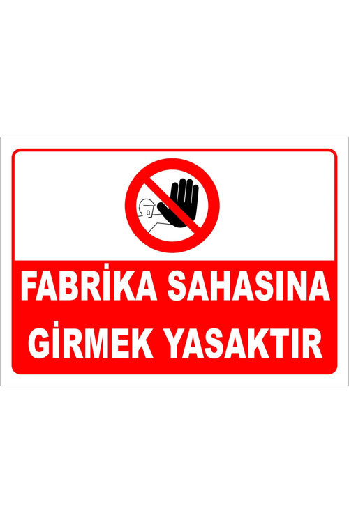 Dinamit Atım Sahasına Girmek Tehlikeli Ve Yasaktır Levhası Levha Ytr 062 70x100 Cm Dekota 3 Mm