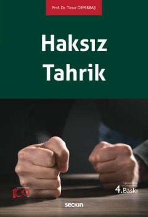 Haksız Tahrik Prof. Dr. Timur Demirbaş 4. Baskı, Mart 2024