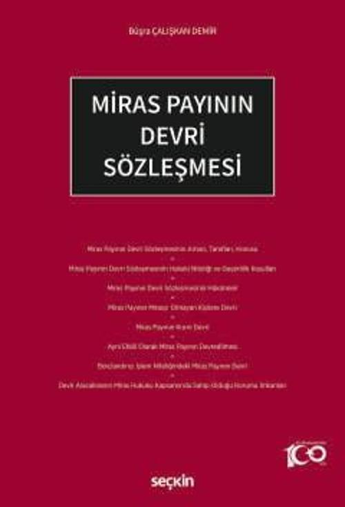 Miras Payının Devri Sözleşmesi Büşra Çalışkan Demir 1. Baskı, Mart 2024