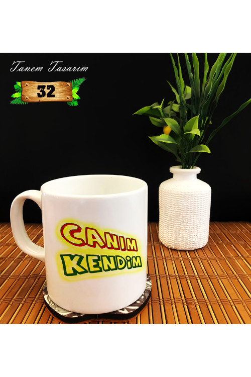 Canım Kendim - Porselen Kupa