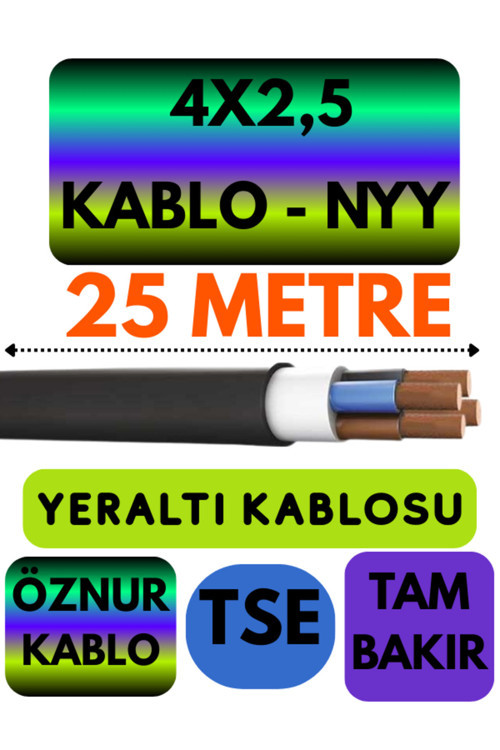 Öznur 4X2,5 NYY (Yeraltı Kablosu) Metre Seçenekli 25 METRE