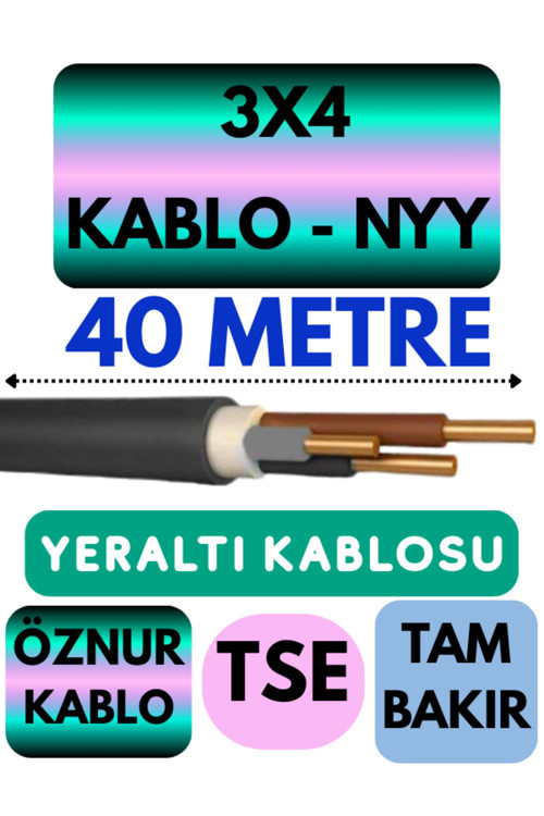 Öznur 3X4 NYY (Yeraltı Kablosu) Metre Seçenekli 40 METRE