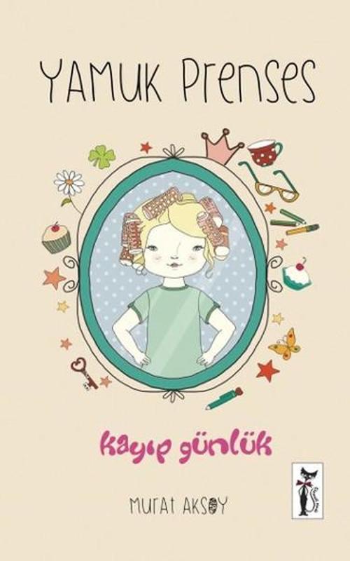 Yamuk Prenses - Kayıp Günlük