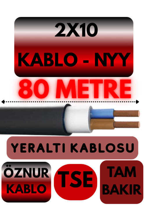 Öznur 2X10 NYY (Yeraltı Kablosu) Metre Seçenekli 80 METRE