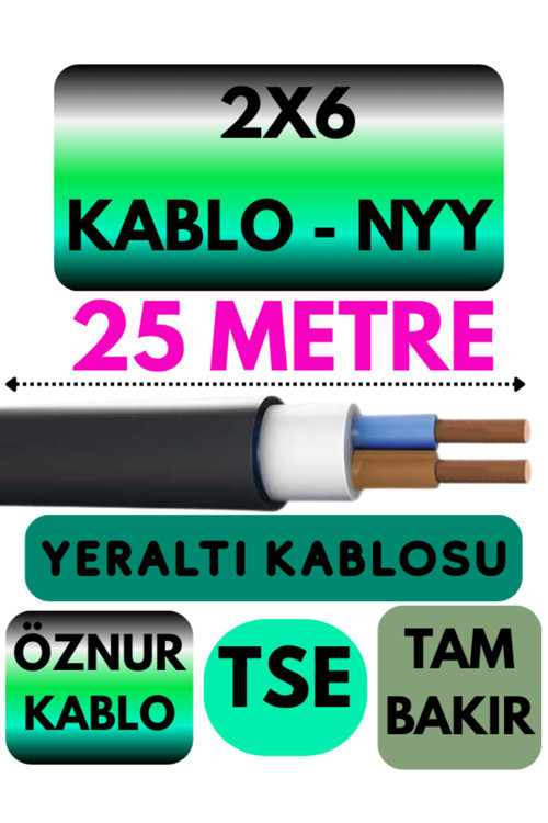 Öznur 2X6 NYY (Yeraltı Kablosu) Metre Seçenekli 25 METRE