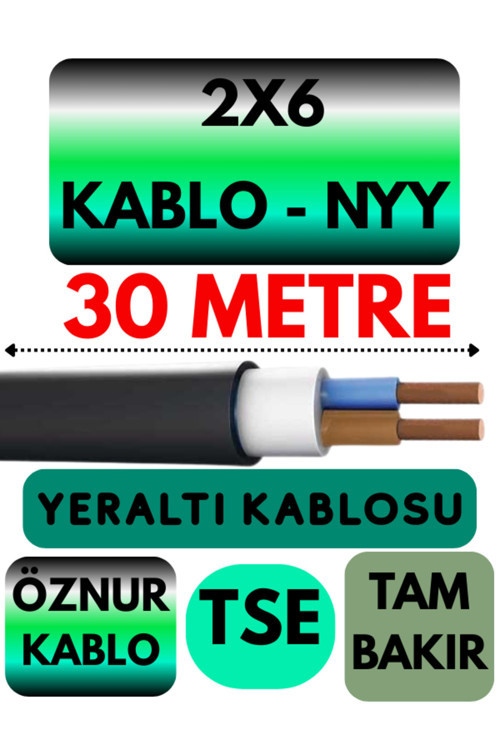 Öznur 2X6 NYY (Yeraltı Kablosu) Metre Seçenekli 30 METRE