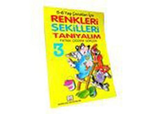 Renkler  Sayılar  Şekiller (5-6 Yaş)