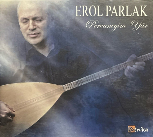 (Plak Değildir CD dir) CD Erol Parlak Pervaneyim Yar CD