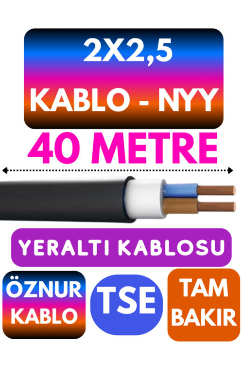 Öznur 2X2,5 NYY (Yeraltı Kablosu) Metre Seçenekli 40 METRE