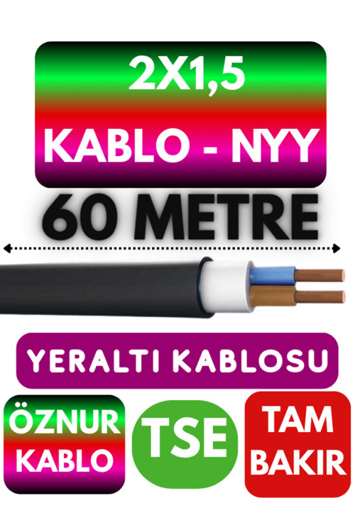 Öznur 2X1,5 NYY (Yeraltı Kablosu) Metre Seçenekli 60 METRE