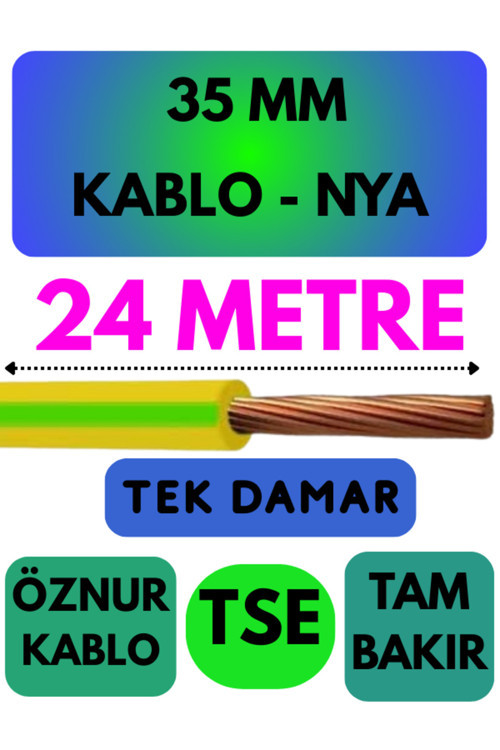 Öznur 35 MM NYA Kablo Metre Seçenekli (Sarı-Yeşil) 24 METRE