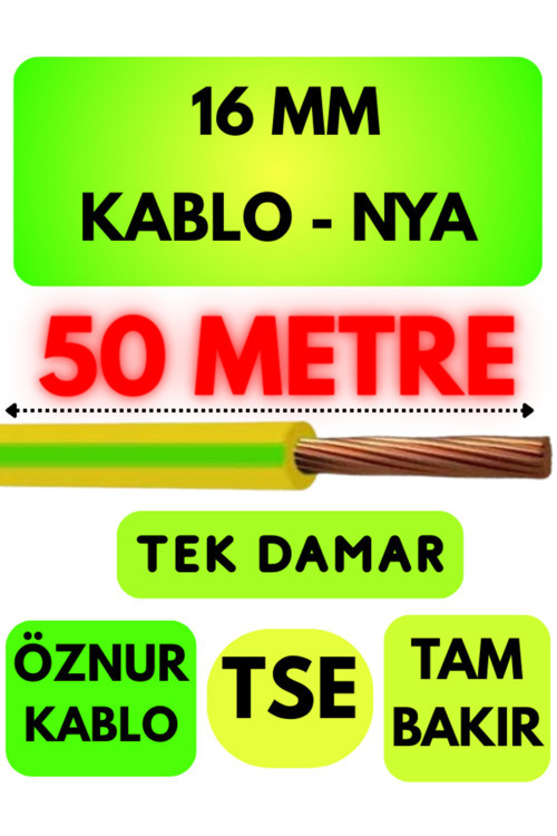 Öznur 16 MM NYA Kablo Metre Seçenekli (Sarı-Yeşil) 50 METRE
