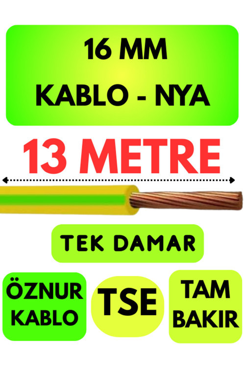 Öznur 16 MM NYA Kablo Metre Seçenekli (Sarı-Yeşil) 13 METRE