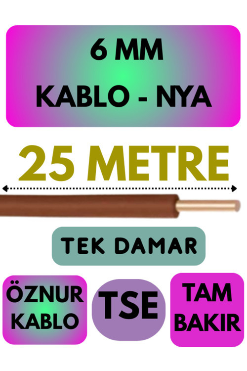 Öznur 6 MM NYA Kablo Metre Seçenekli (Kahverengi) 25 METRE