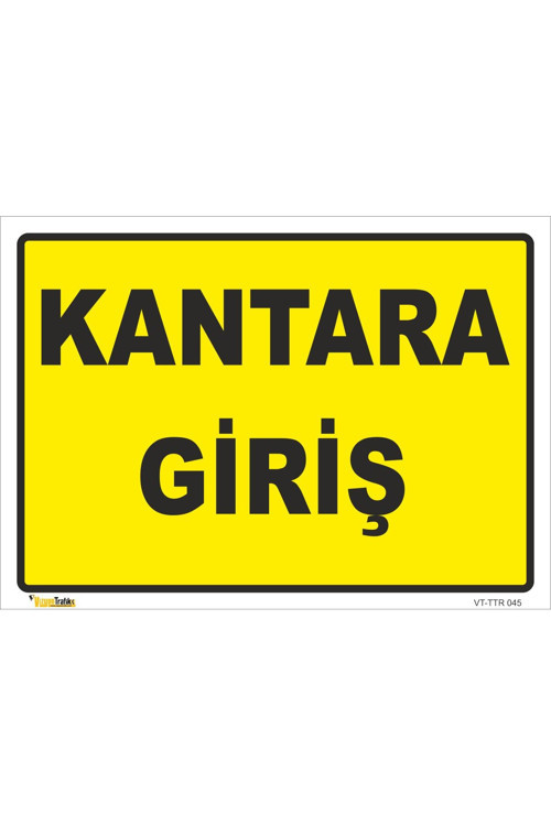 Kantara Giriş Levhası Levha 15x21 Cm Sticker
