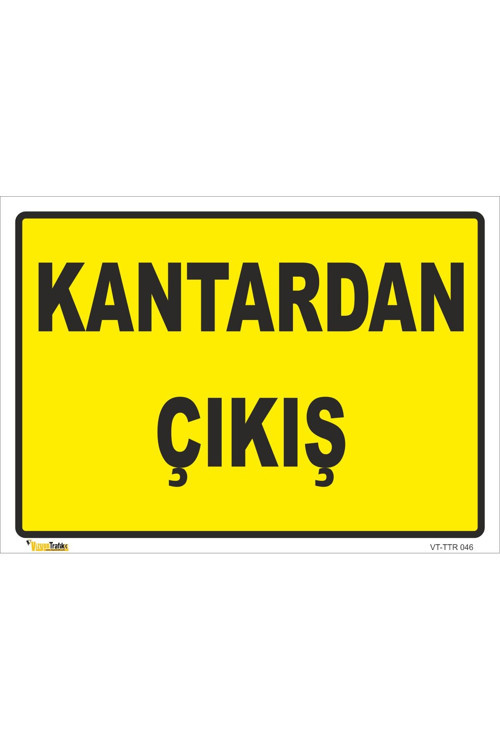 Kantardan Çıkış Levhası Levha 70x100 Cm Sticker