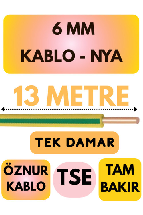 Öznur 6 MM NYA Kablo Metre Seçenekli (Sarı-Yeşil) 13 METRE