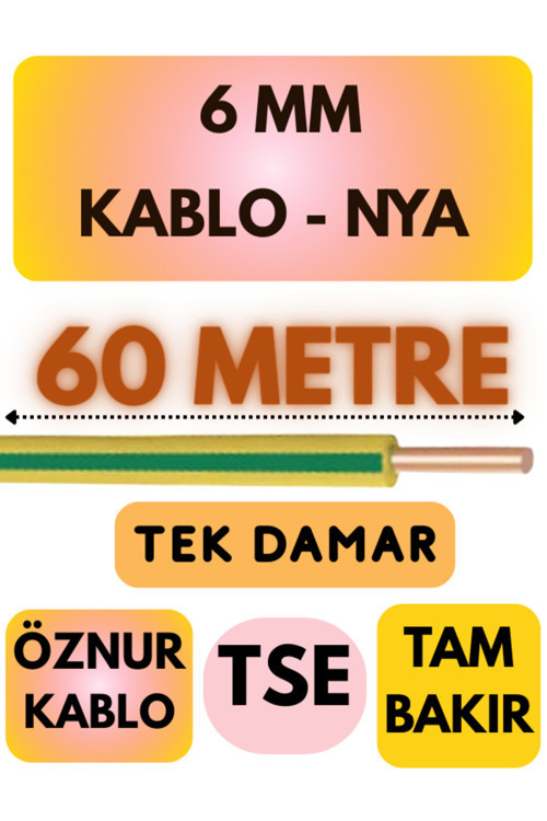 Öznur 6 MM NYA Kablo Metre Seçenekli (Sarı-Yeşil) 60 METRE