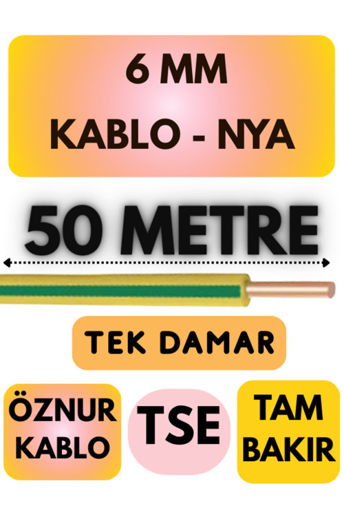 Öznur 6 MM NYA Kablo Metre Seçenekli (Sarı-Yeşil) 50 METRE