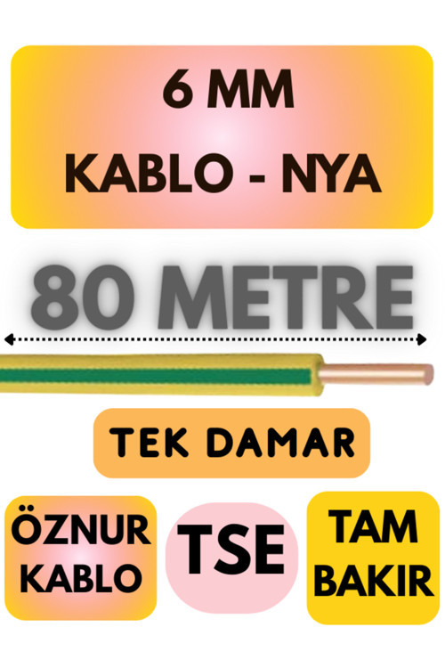 Öznur 6 MM NYA Kablo Metre Seçenekli (Sarı-Yeşil) 80 METRE