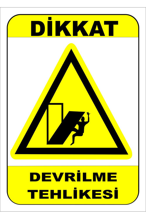 Devrilme Tehlikesi Levhası Levha 70x100 Cm Galvaniz Saç 0,4 Mm