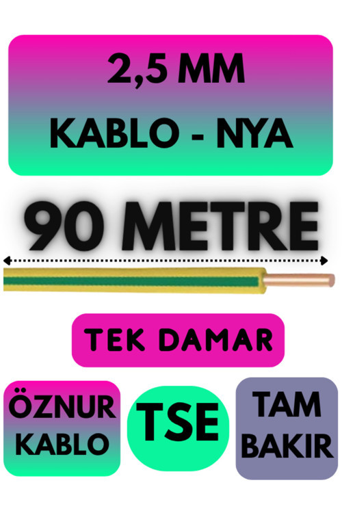 Öznur 2,5 MM NYA Kablo Metre Seçenekli (Sarı-Yeşil) 90 METRE