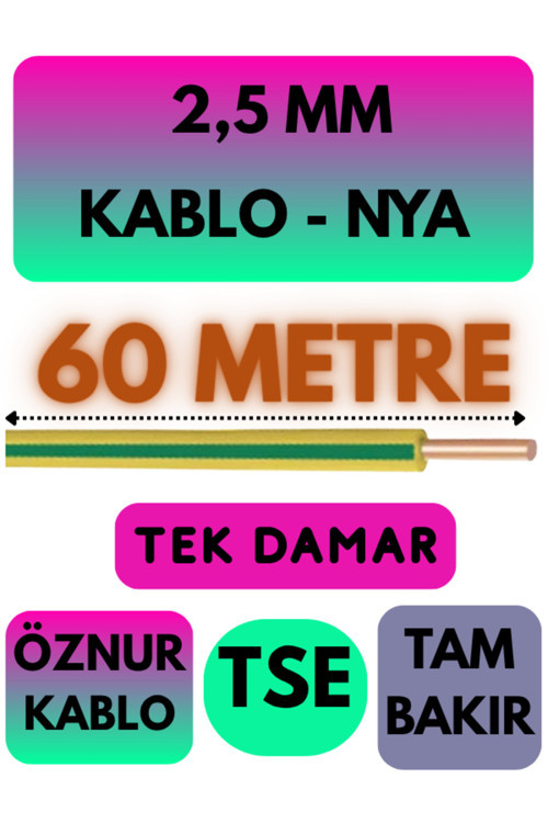Öznur 2,5 MM NYA Kablo Metre Seçenekli (Sarı-Yeşil) 60 METRE