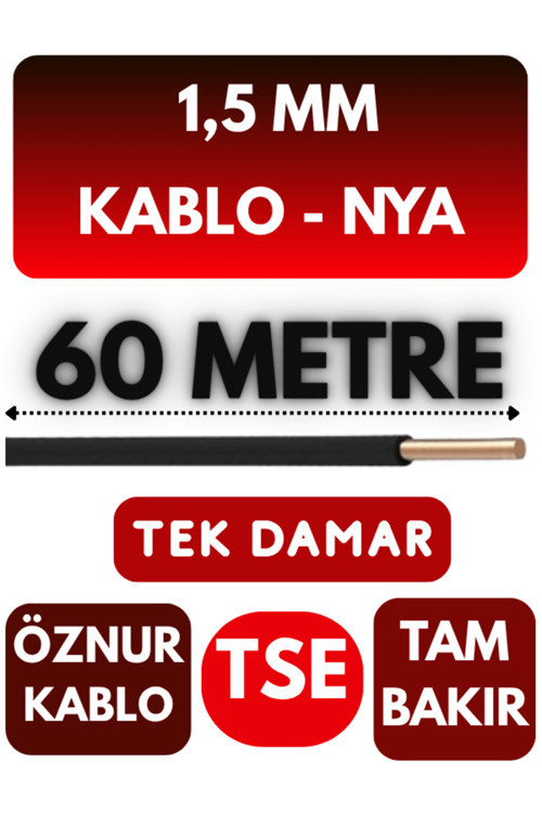 Öznur 1,5 MM NYA Kablo Metre Seçenekli (Siyah) 60 METRE