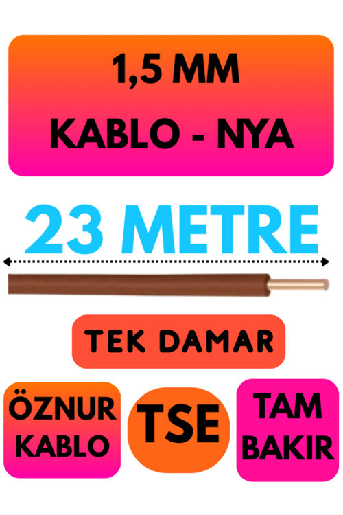 Öznur 1,5 MM NYA Kablo Metre Seçenekli (Kahverengi) 23 METRE