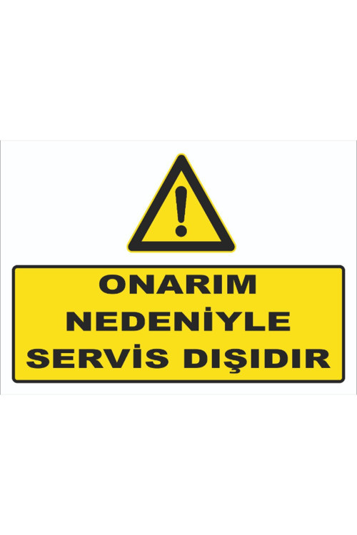 Onarım Nedeniyle Servis Dışıdır Levhası Levha 50x70 Cm Galvaniz Saç 0,4 Mm