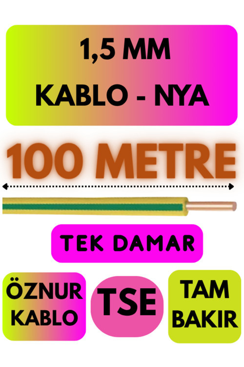 Öznur 1,5 MM NYA Kablo Metre Seçenekli (Sarı-Yeşil) 100 METRE