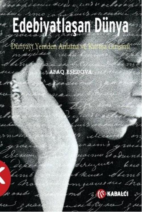 Kabalcı Yayınevi Edebiyatlaşan Dünya