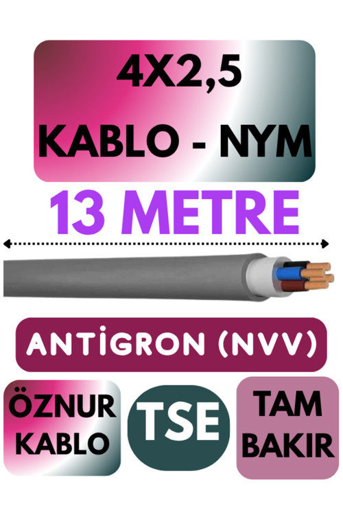 Öznur 4X2,5 ANTİGRON (NYM) Kablo (Gri) Metre Seçenekli 13 METRE