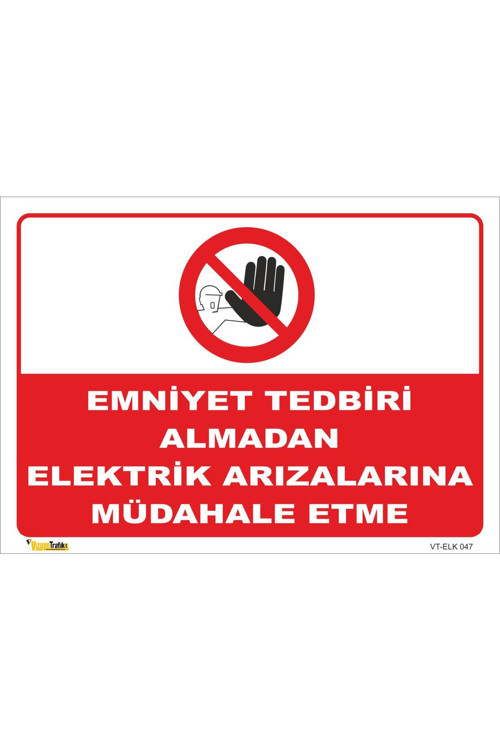 Emniyet Tedbiri Almadan Elektrik Arızalarına Müdahale Etme 50x70 Cm Sticker