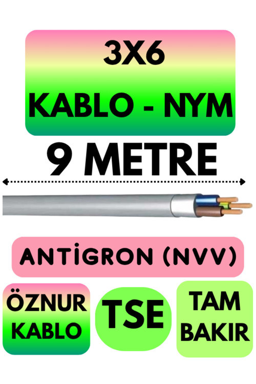Öznur 3X6 ANTİGRON (NYM) Kablo (Gri) Metre Seçenekli 9 METRE